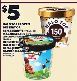Independent City Market HALO TOP FROZEN DESSERT OR BEN & JERRY'S 473 ML, OR MAGNUM BARS 3/4'S offer