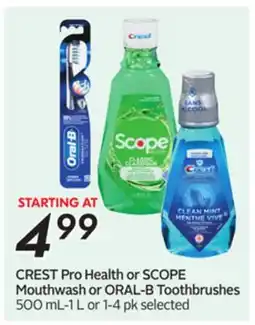 Sobeys CREST Pro Health or SCOPE Mouthwash or ORAL-B Toothbrushes offer