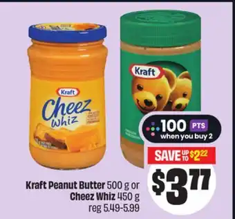 FreshCo Kraft Peanut Butter 500 g or Cheez Whiz 450 g offer