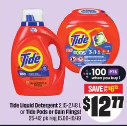 FreshCo Tide Liquid Detergent 2.15-2.48 L or Tide Pods or Gain Flings! 25-42 pk offer