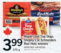 Fortinos MAPLE LEAF TOP DOGS, SHOPSY'S OR SCHNEIDERS RED HOTS WIENERS offer