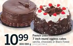 Fortinos FRENCH OVEN 7 INCH ROUND EGGLESS CAKES offer