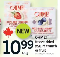 Fortinos OHME! FREEZE-DRIED YOGURT CRUNCH offer