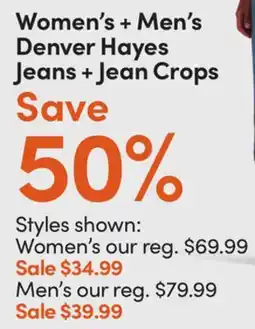 Mark's Women's + Men's Denver Hayes Jeans + Jean Crops offer