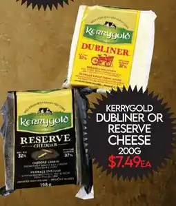 Fiesta Farms KERRYGOLD DUBLINER OR RESERVE CHEESE offer