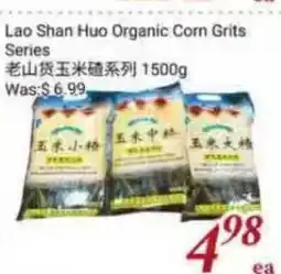 Tone Tai Supermarket Lao Shan Huo Organic Corn Grits Series offer