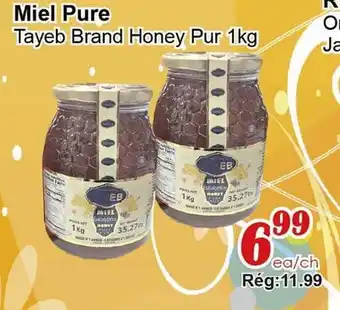 Marche C&T Tayeb Brand Honey Pur offer