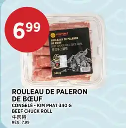 Kim Phat KIM PHAT BEEF CHUCK ROLL offer
