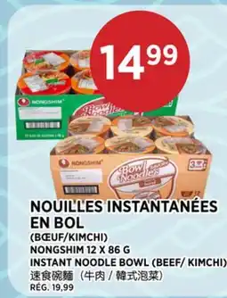 Kim Phat NONGSHIM INSTANT NOODLE BOWL (BEEF/ KIMCHI) offer