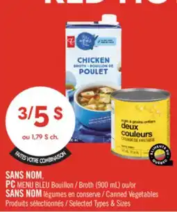 Pharmaprix PC BLUE MENU Broth, (900 mL) or NO NAME Canned Vegetables offer