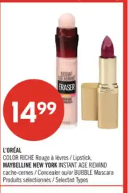 Pharmaprix L'ORÉAL COLOR RICHE Lipstick, MAYBELLINE NEW YORK INSTANT AGE REWIND Concealer or BUBBLE Mascara offer