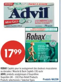 Pharmaprix ROBAX Muscle & Back Caplets (18) or ADVIL (40 - 150) Pain Relief Products offer