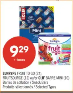 Pharmaprix SUNRYPE FRUIT TO GO (24), FRUITSOURCE (12) or CLIF BARRE MINI (10) Snack Bars offer
