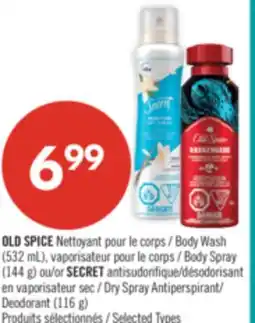 Pharmaprix OLD SPICE Body Wash (532 mL), Body Spray (144 g) SECRET Dry Spray Antiperspirant/Deodorant (116 g) offer