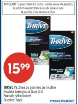 Pharmaprix THRIVE Pastilles ou gommes de nicotine Nicotine Lozenges or Gum offer
