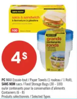 Pharmaprix PC Paper Towels 1 (Roll), NO NAME Food Storage Bags (30-100) or Container (6-8) offer