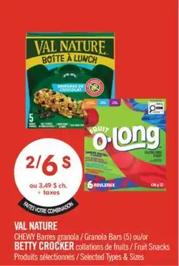 Pharmaprix VAL NATURE CHEWY Granola Bars (5) or BETTY CROCKER Fruit Snacks offer