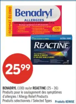 Pharmaprix BENADRYL (100) or REACTINE (25 - 36) Allergy Relief Products offer