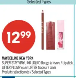 Pharmaprix MAYBELLINE NEW YORK SUPER STAY VINYL INK LIQUID Lipstick, LIFTER PLUMP or LIFTER Liner offer