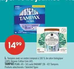 Pharmaprix L 100% Organic Cotton Core (42), TAMPAX PEARL (45 - 50) or RADIANT (38 - 42) Tampons offer