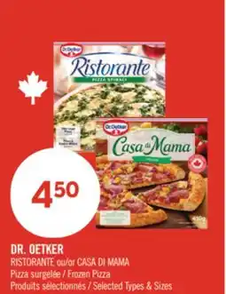 Pharmaprix DR. OETKER RISTORANTE or CASA DI MAMA Frozen Pizza offer