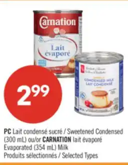 Pharmaprix PC Sweetened Condensed (300 mL) or CARNATION Evaporated (354 mL) Milk offer