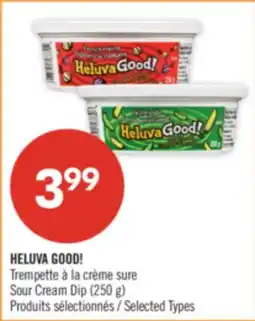 Pharmaprix HELUVA GOOD! Sour Cream Dip offer