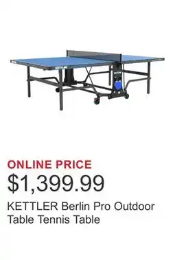 Costco KETTLER Berlin Pro Outdoor Table Tennis Table offer
