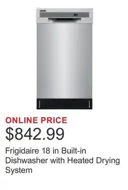 Costco Frigidaire 18 in Built-in Dishwasher with Heated Drying System offer