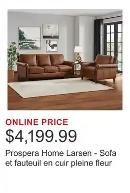 Costco Prospera Home Larsen - Sofa et fauteuil en cuir pleine fleur offer