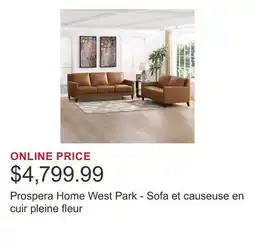 Costco Prospera Home West Park - Sofa et causeuse en cuir pleine fleur offer