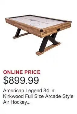 Costco American Legend 84 in. Kirkwood Full Size Arcade Style Air Hockey Table offer