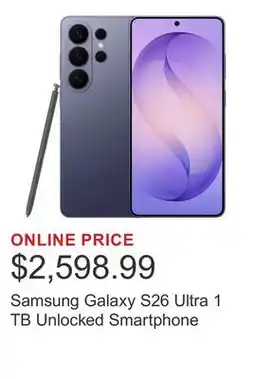 Costco Samsung Galaxy S26 Ultra 1 TB Unlocked Smartphone offer