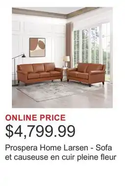 Costco Prospera Home Larsen - Sofa et causeuse en cuir pleine fleur offer
