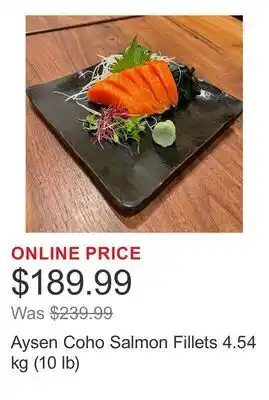 Costco Aysen Coho Salmon Fillets 4.54 kg (10 lb) offer