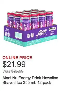 Costco Alani Nu Energy Drink Hawaiian Shaved Ice 355 mL 12-pack offer