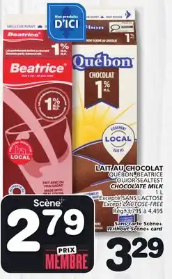 Marches Tradition QUÉBON, BEATRICE OR SEALTEST CHOCOLATE MILK offer