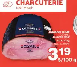 Marches Tradition OLYMEL SMOKED HAM offer