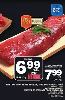 Marches Tradition C'EST PRÊT! À CUIRE FRESH MARINATED, STUFFED OR SEASONED PORK TENDERLOIN offer