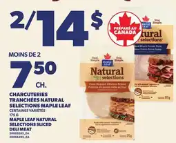 Provigo CHARCUTERIES TRANCHÉES NATURAL SELECTIONS MAPLE LEAF offer