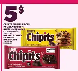 Provigo CHIPITS OU MINI PIECES POUR LA CUISSON REESE'S HERSHEY'S offer