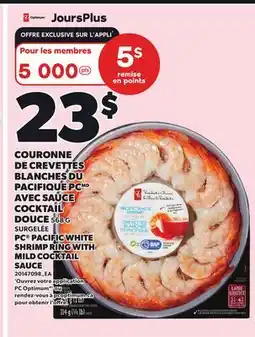 Provigo PC PACIFIC WHITE SHRIMP RING WITH MILD COCKTAIL SAUCE offer