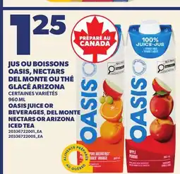 Provigo OASIS JUICE OR BEVERAGES DEL MONTE NECTARS OR ARIZONA ICED TEA offer
