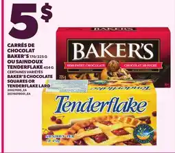 Provigo BAKER'S CHOCOLATE SQUARES, 170/225 G OR TENDERFLAKE LARD offer