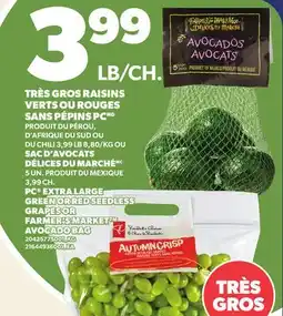 Provigo PC EXTRA LARGE GREEN OR RED SEEDLESS GRAPES OR FARMER'S MARKET AVOCADO BAG offer