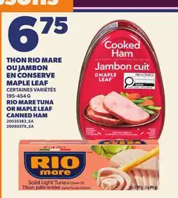 Provigo RIO MARE TUNA OR MAPLE LEAF CANNED HAM offer