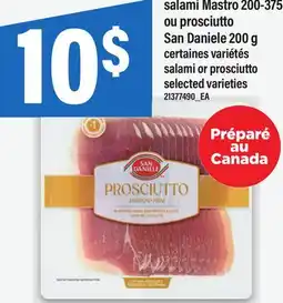Maxi SALAMI MASTRO, 200-375 OU PROSCIUTTO SAN DANIELE, 200 G | SALAMI OR PROSCIUTTO offer