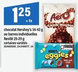 Maxi CHOCOLAT HERSHEY'S, 34-42 G OU BARRES INDIVIDUELLES NESTLÉ, 25-29 G offer