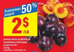 Maxi PRUNES NOIRES OU PÊCHES OU NECTARINES À CHAIR JAUNE offer