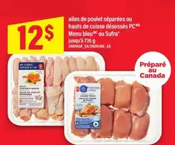 Maxi AILES DE POULET SÉPARÉES OU HAUTS DE CUISSE DÉSOSSÉS PC MENU BLEU OU SUFRA offer